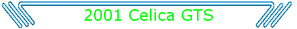 2001 Celica GTS
